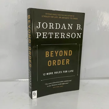 Preko Vrstnem redu: 12 Več Pravil za Življenje, ki Ga Jordan, B. Peterson Inspirativno Branje Knjige